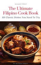 Load image into Gallery viewer, 101 Filipino Dishes You Need To Try